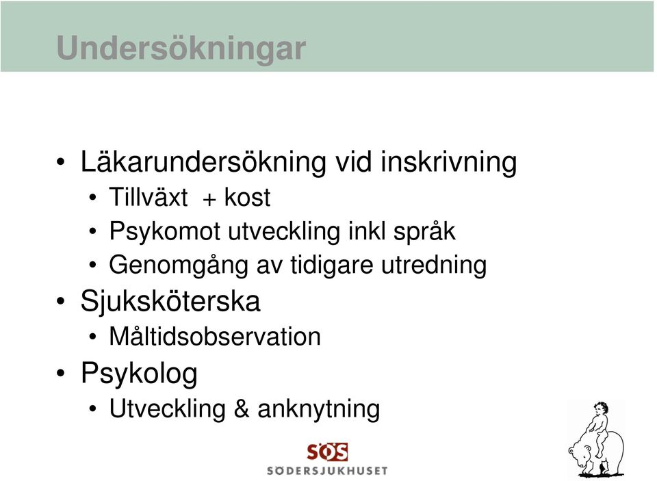 Genomgång av tidigare utredning Sjuksköterska