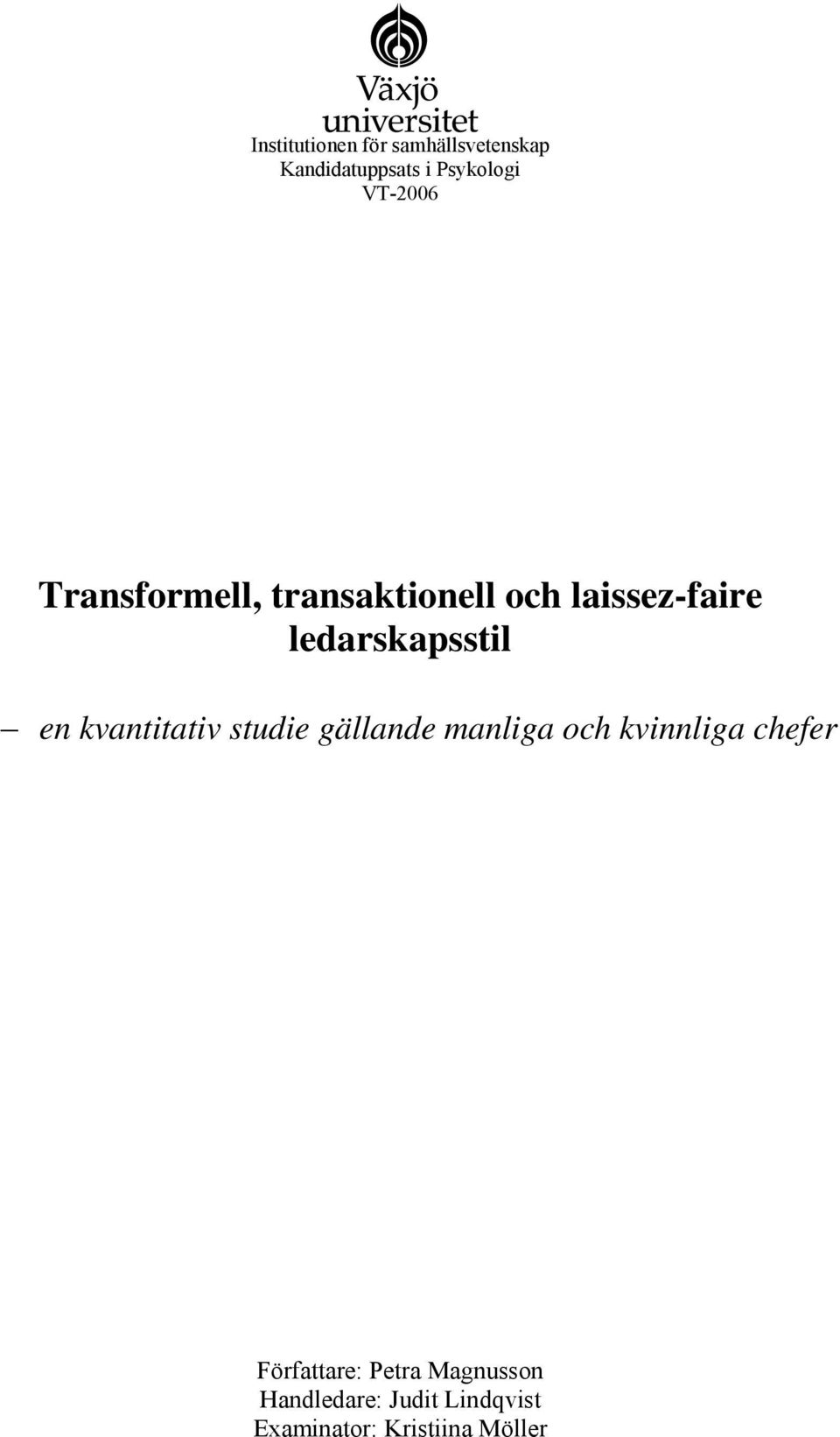 en kvantitativ studie gällande manliga och kvinnliga chefer
