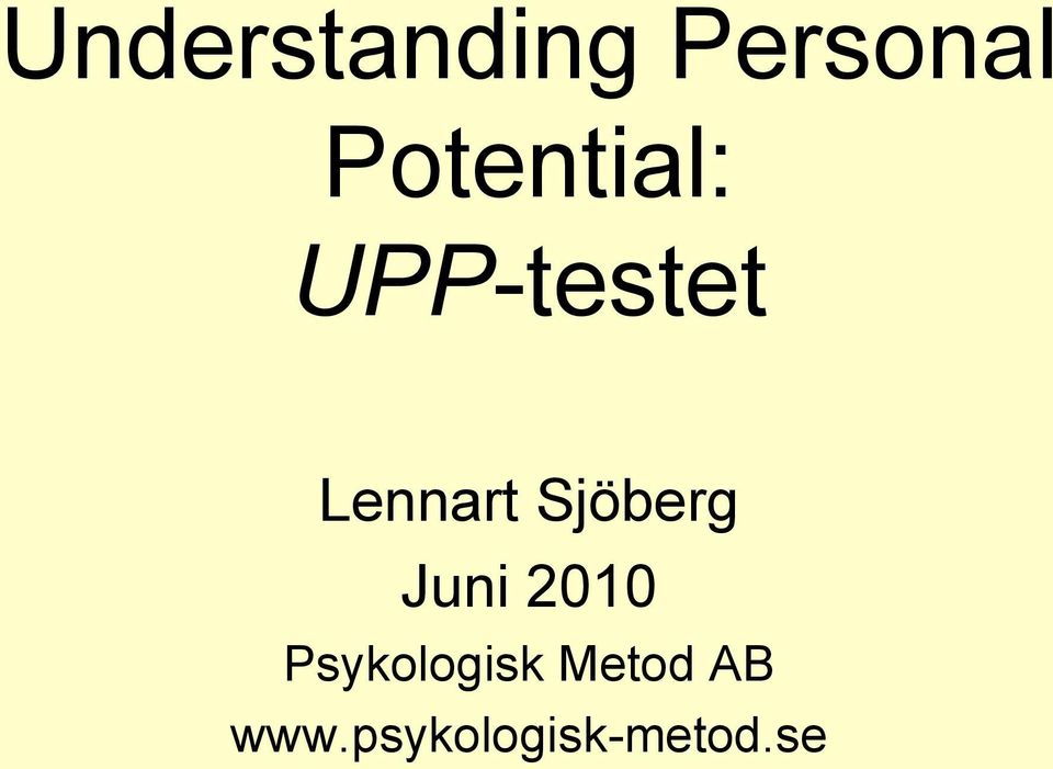 Lennart Sjöberg Juni 2010