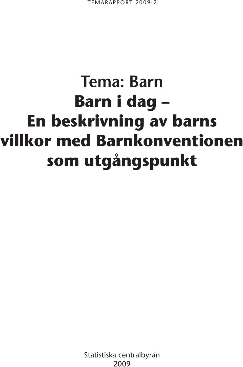 villkor med Barnkonventionen som