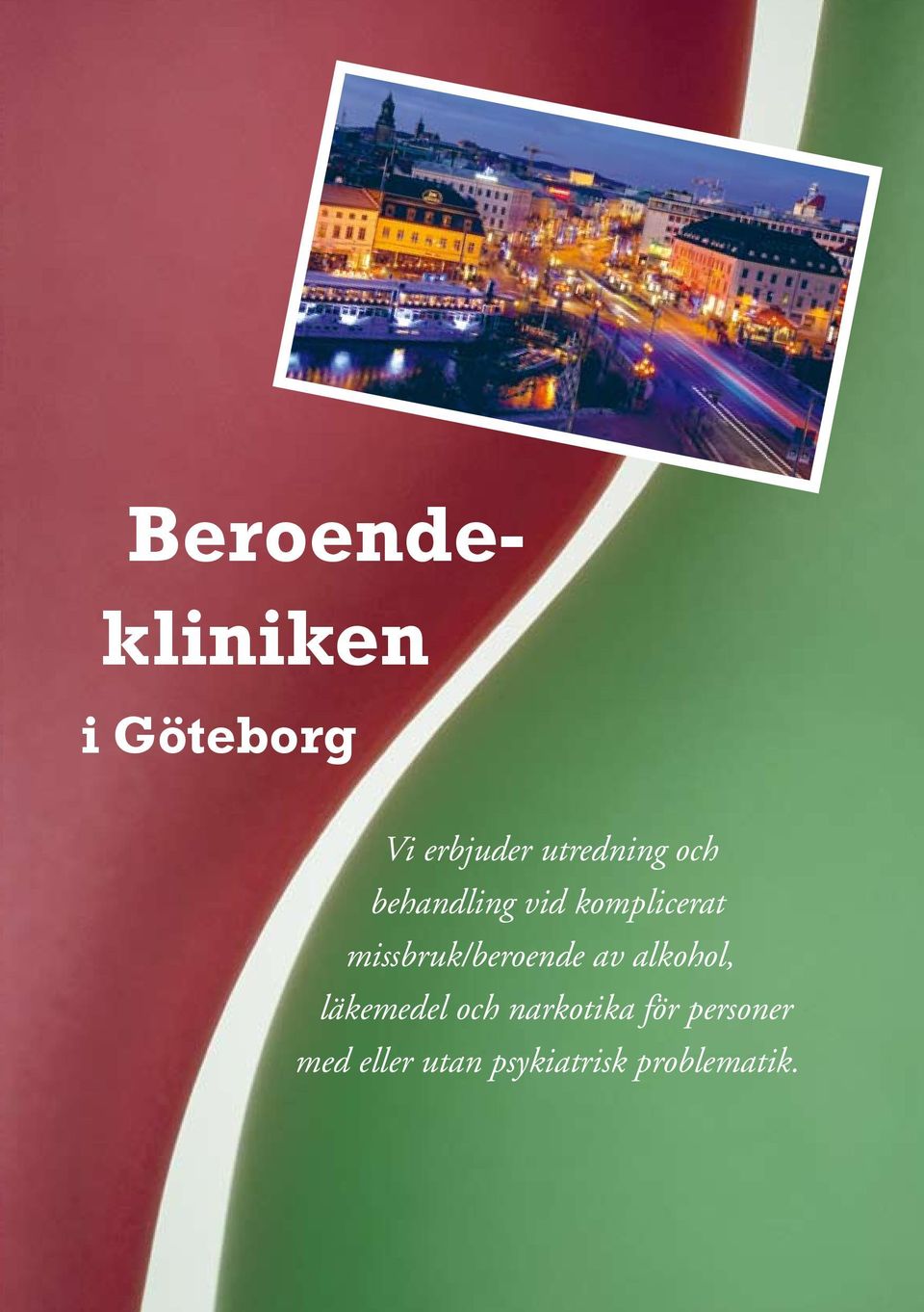 missbruk/beroende av alkohol, läkemedel och