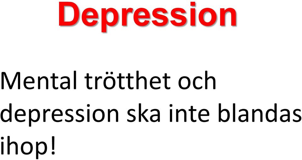 och depression