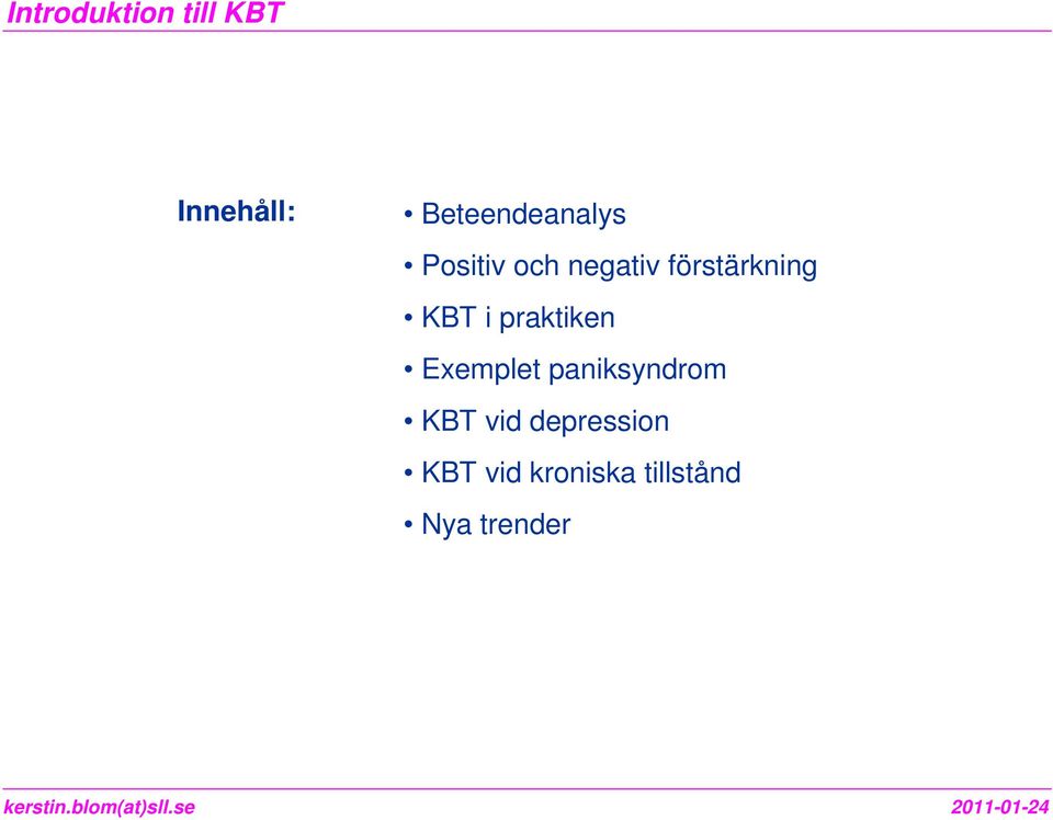 Exemplet paniksyndrom KBT vid