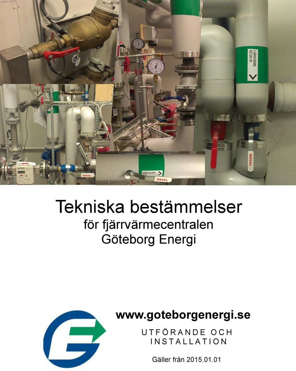 FRÅN 2015-01-01 www.goteborgenergi.