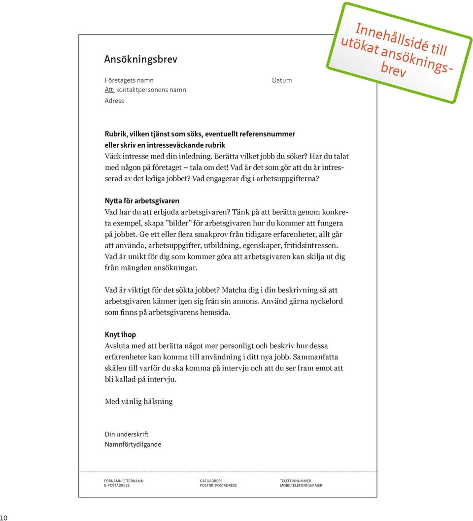 Visa Dig Fran Din Basta Sida Tips Om Hur Du Skriver En Jobbansokan