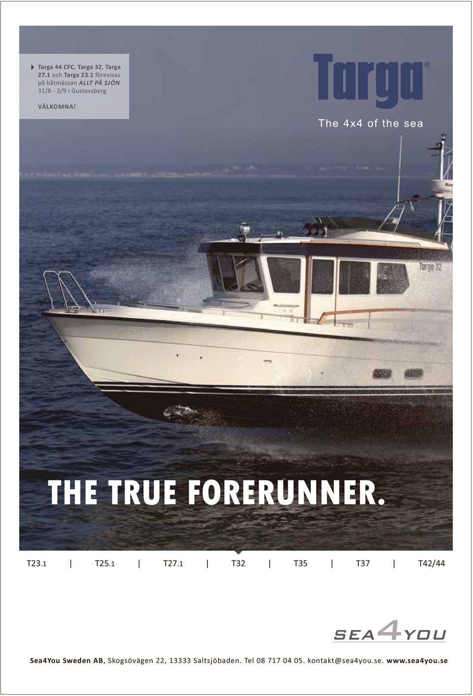 THE TRUE FORERUNNER. T23.1 ǀ T25.1 ǀ T27.