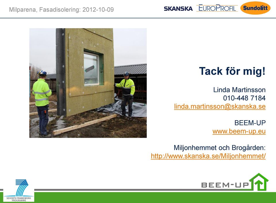 martinsson@skanska.se BEEM-UP www.