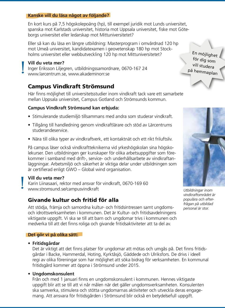 ledarskap mot Mittuniversitetet?