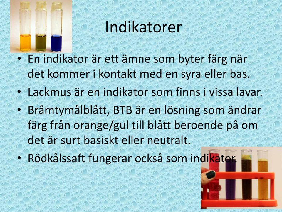 Bråmtymålblått, BTB är en lösning som ändrar färg från orange/gul till blått