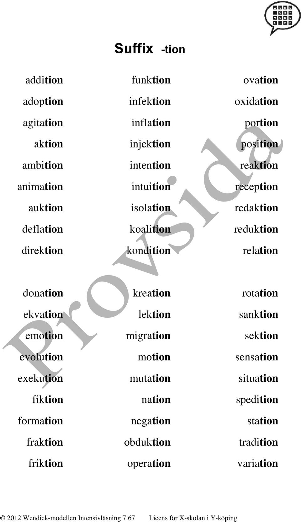 kondition relation donation kreation rotation ekvation lektion sanktion emotion migration sektion evolution motion sensation