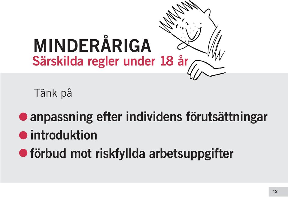 individens förutsättningar