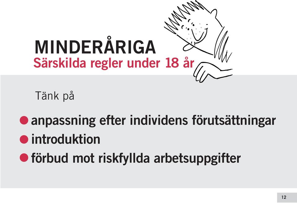 individens förutsättningar