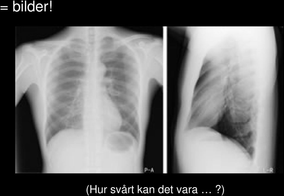 svårt kan