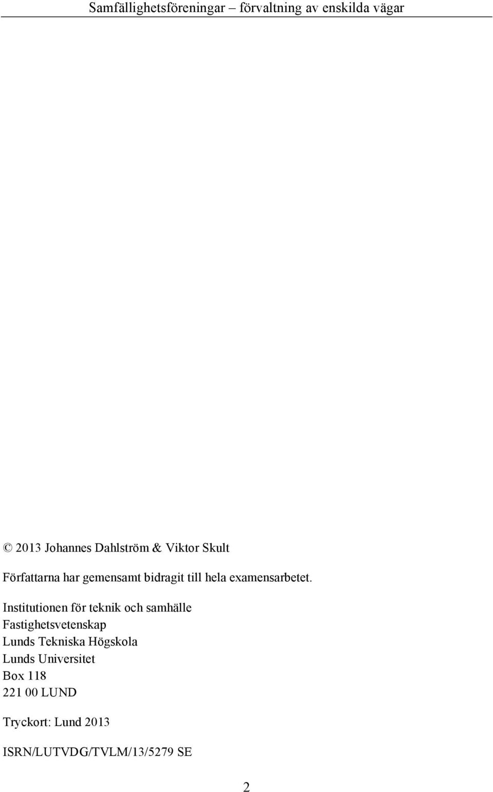 Institutionen för teknik och samhälle Fastighetsvetenskap Lunds