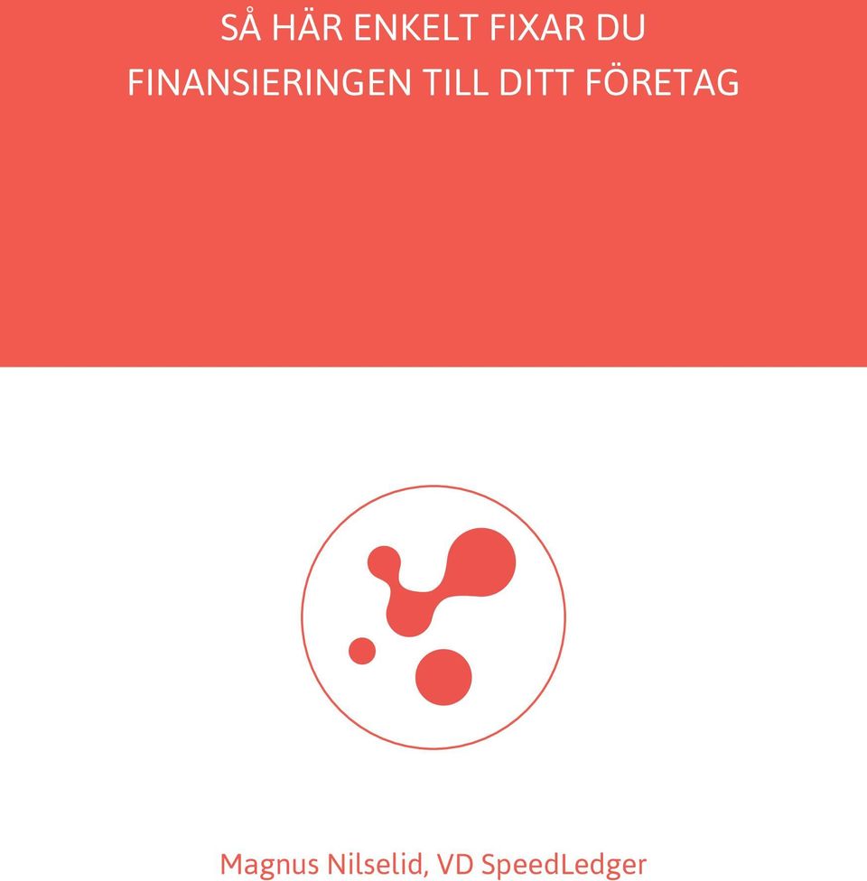 TILL DITT FÖRETAG