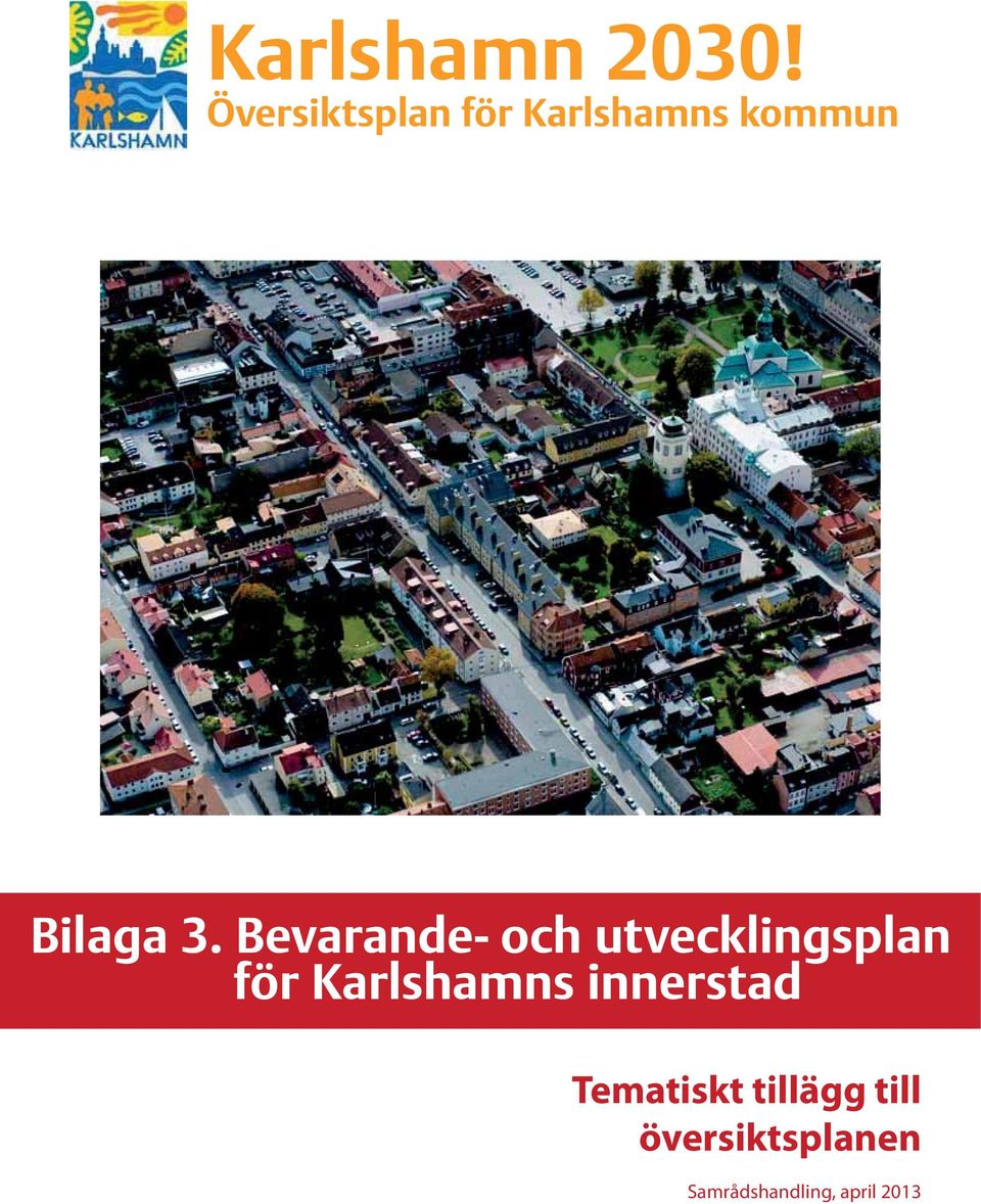 Bevarande- och utvecklingsplan för Karlshamns