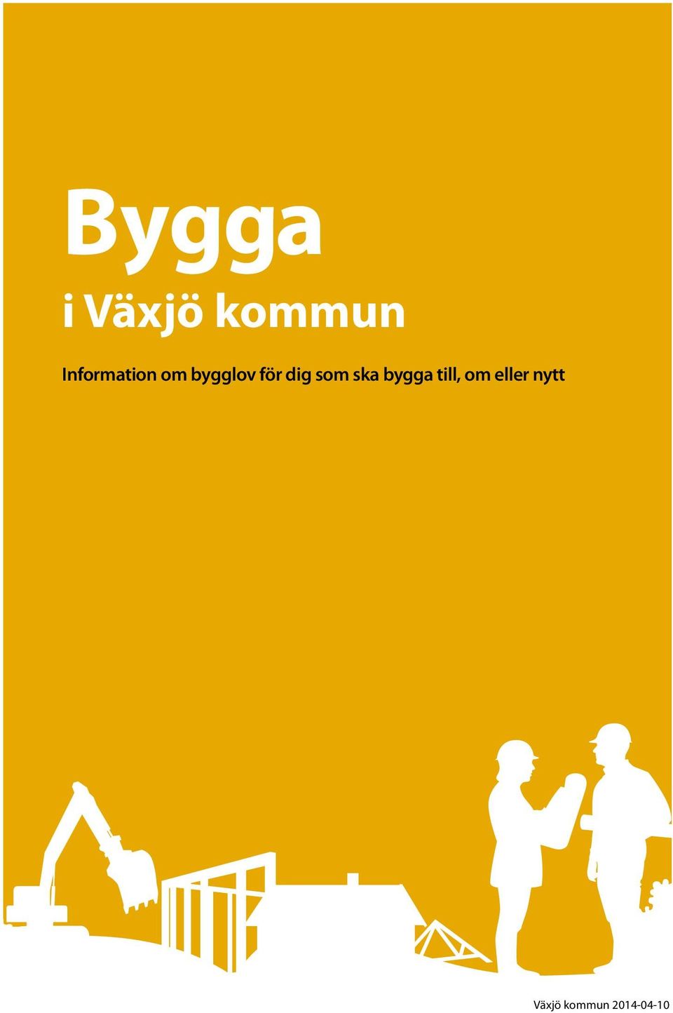 dig som ska bygga till, om