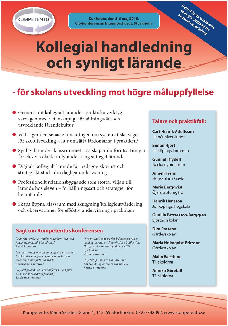 forskningen om systematiska vägar för skolutveckling hur omsätta lärdomarna i praktiken?