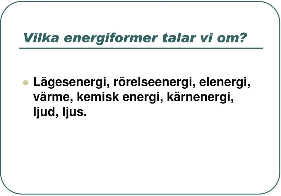 rörelseenergi, elenergi,