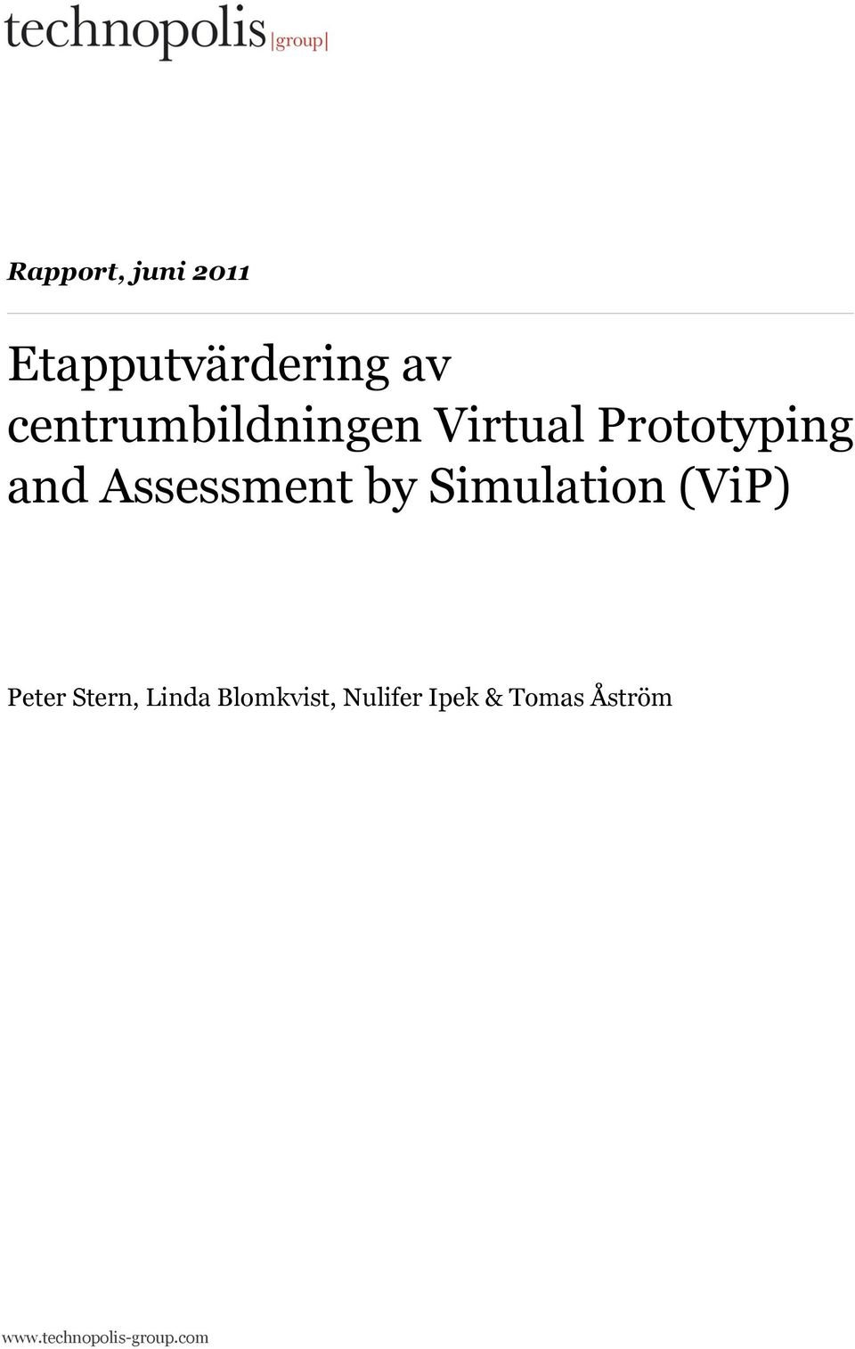 Assessment by Simulation (ViP) Peter Stern,