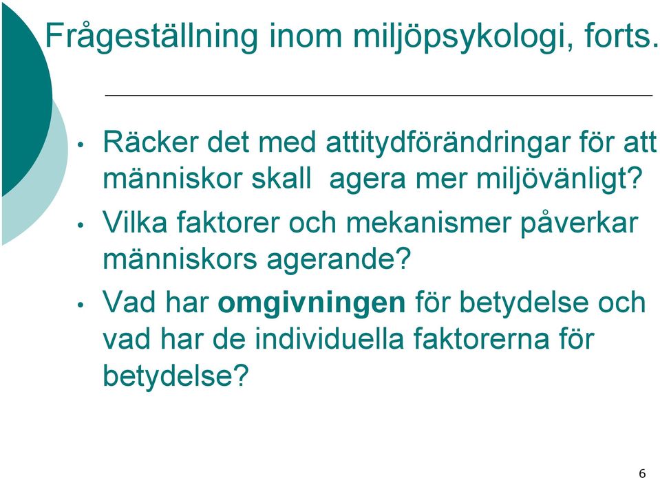 miljövänligt?