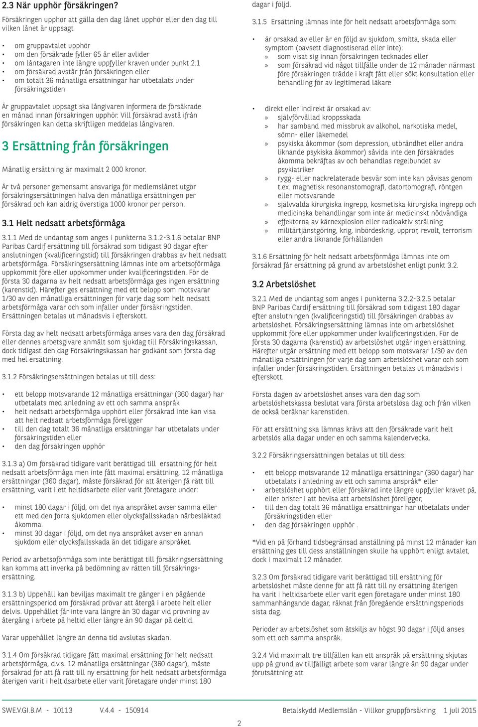 kraven under punkt 2.