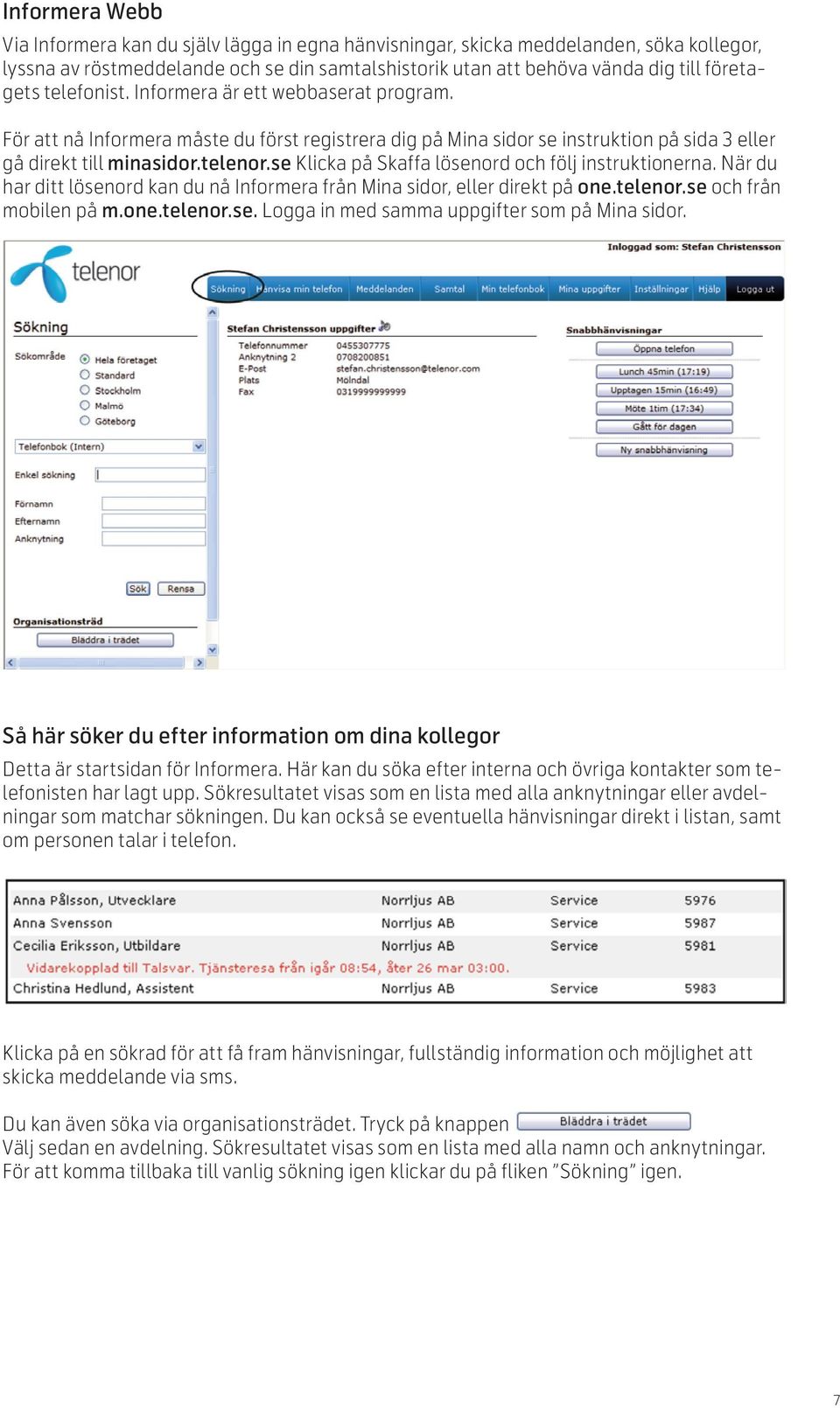 Snabbguide Telenor One 2.0 Webbtjänster och Röstbrevlåda - PDF ...