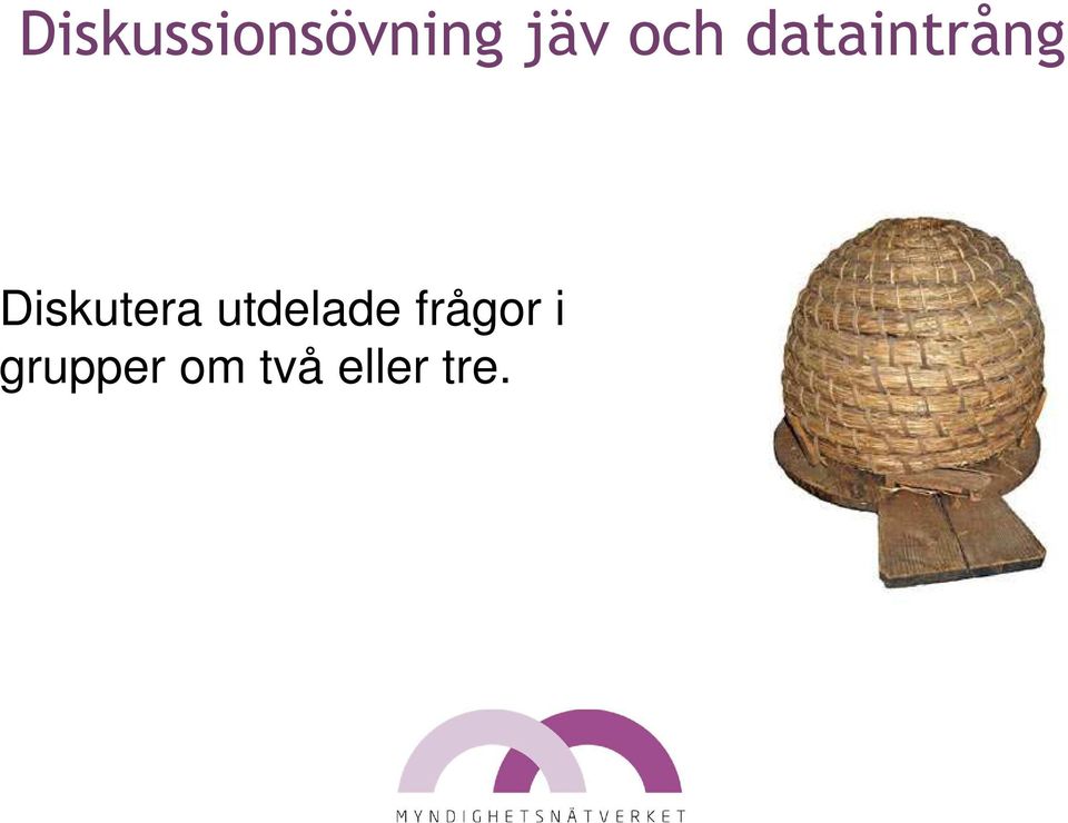 Diskutera utdelade