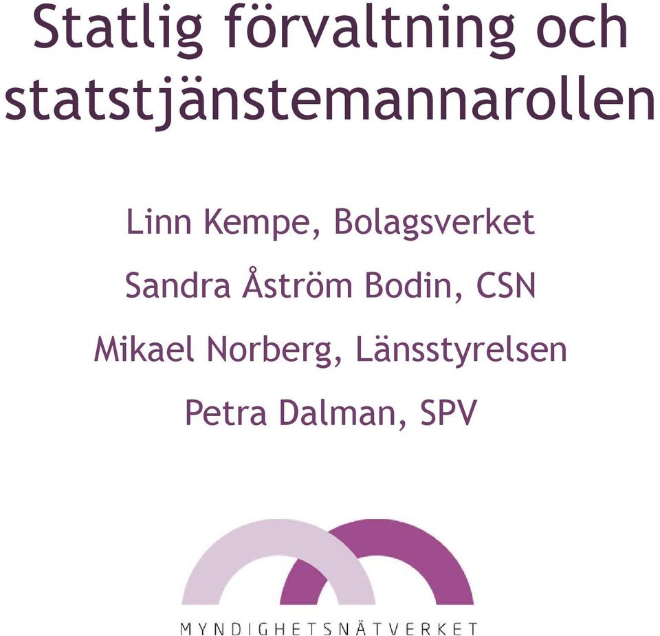 Bolagsverket Sandra Åström Bodin,