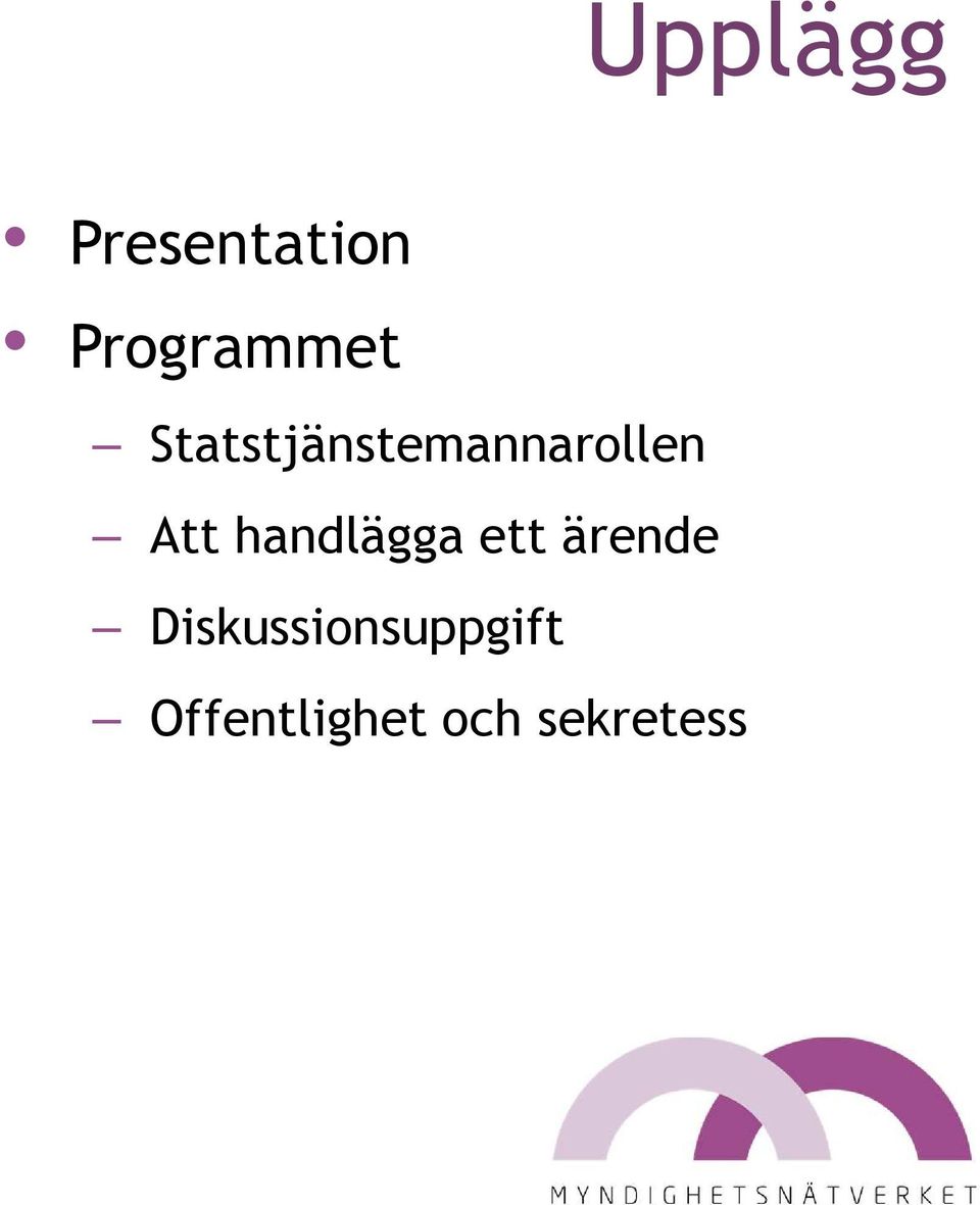 handlägga ett ärende