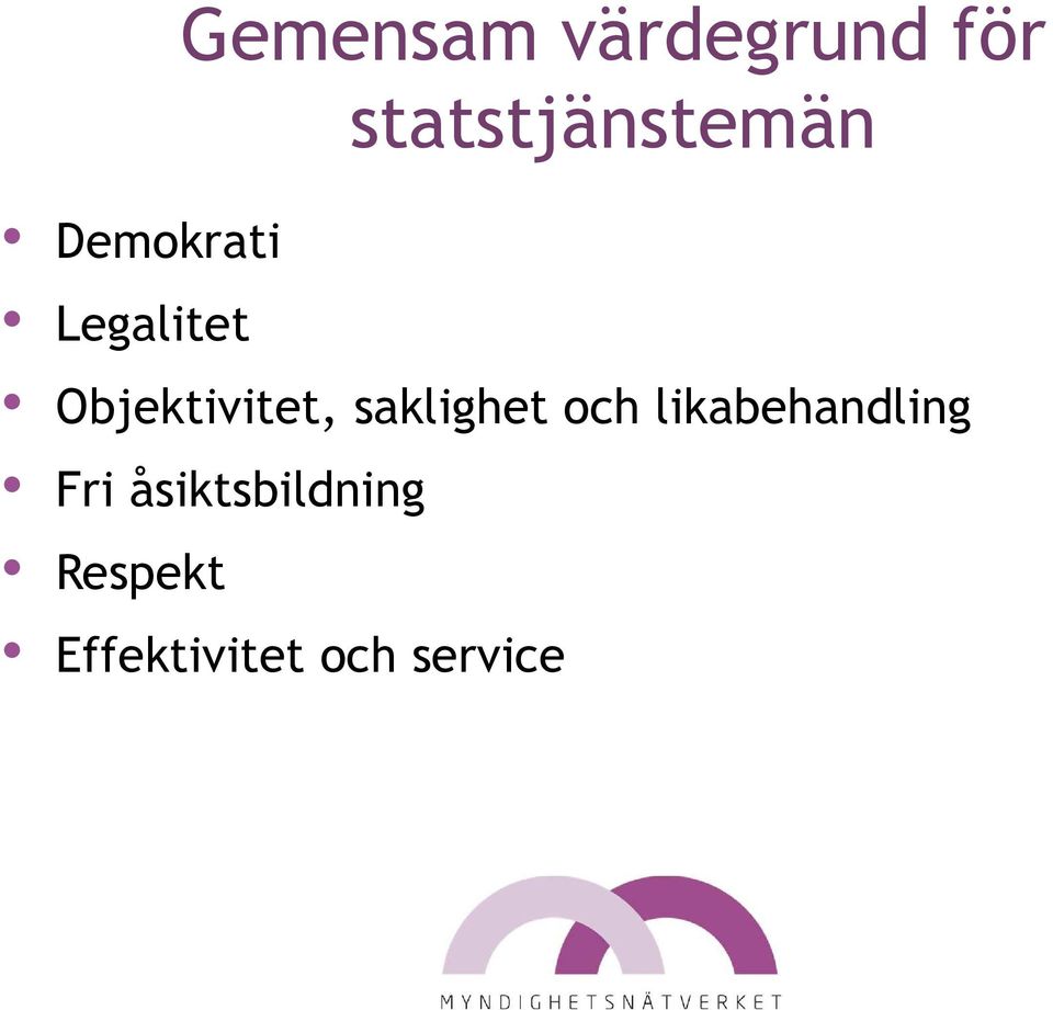 Objektivitet, saklighet och