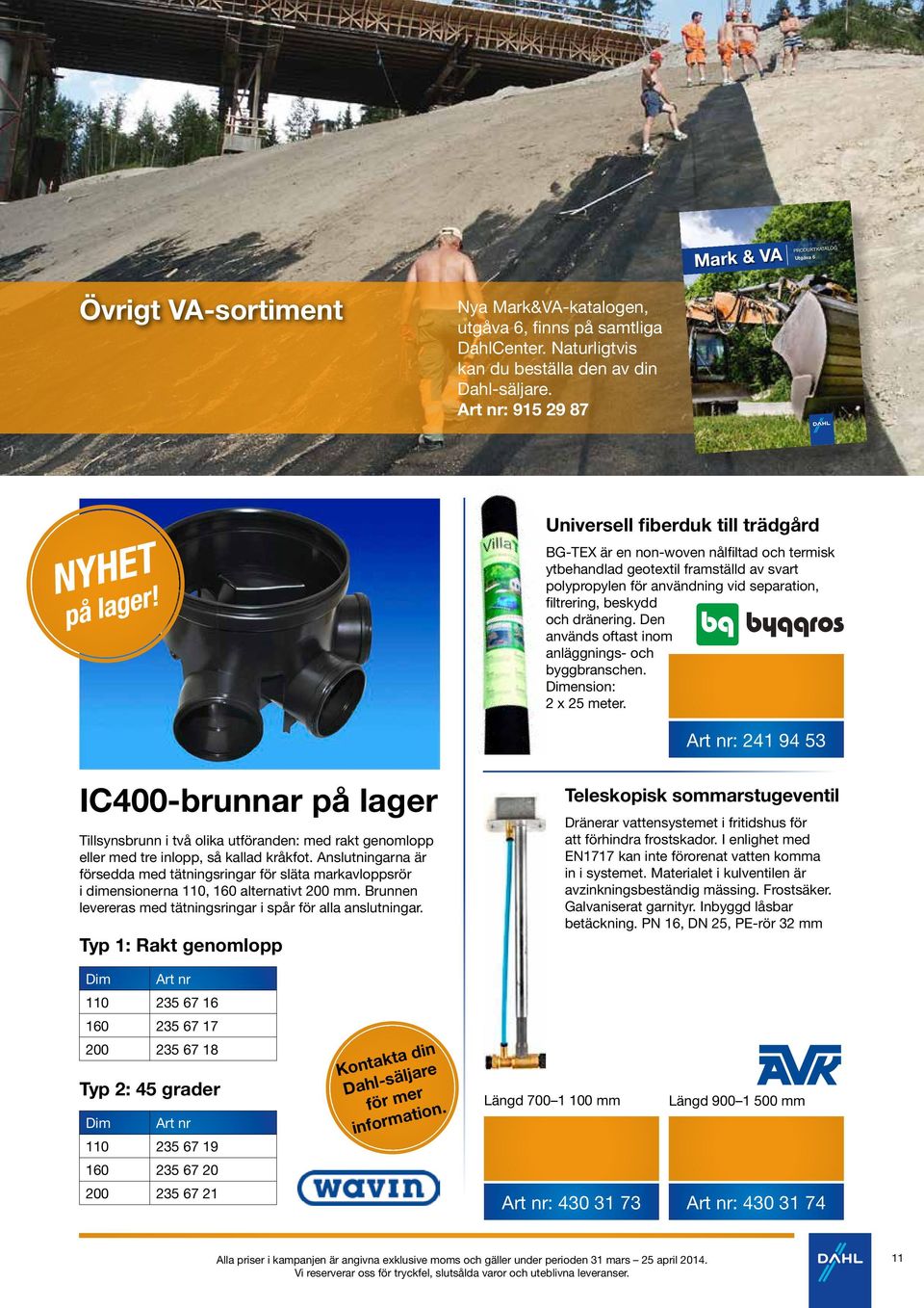 90 Eskilstuna 016-17 55 30 Stockholm Huddinge 08-608 29 30 Falun 023-75 54 80 Stockholm Kallhäll 08-583 596 40 Gävle 026-54 67 00 Stockholm Karlberg 08-696 59 50 Göteborg Gamlestaden 031-337 88 80