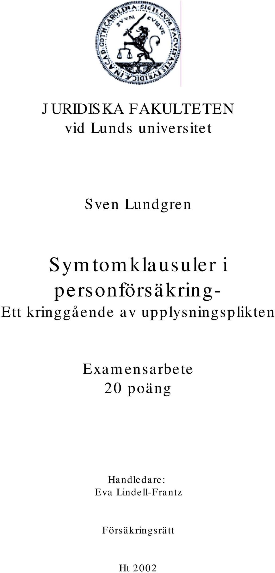 kringgående av upplysningsplikten Examensarbete 20