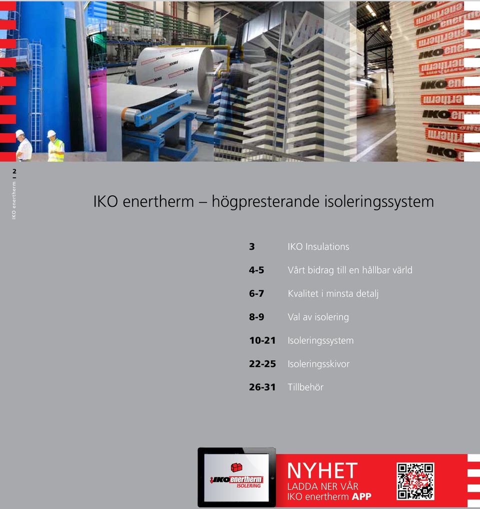 detalj 8-9 Val av isolering 10-21 Isoleringssystem 22-25
