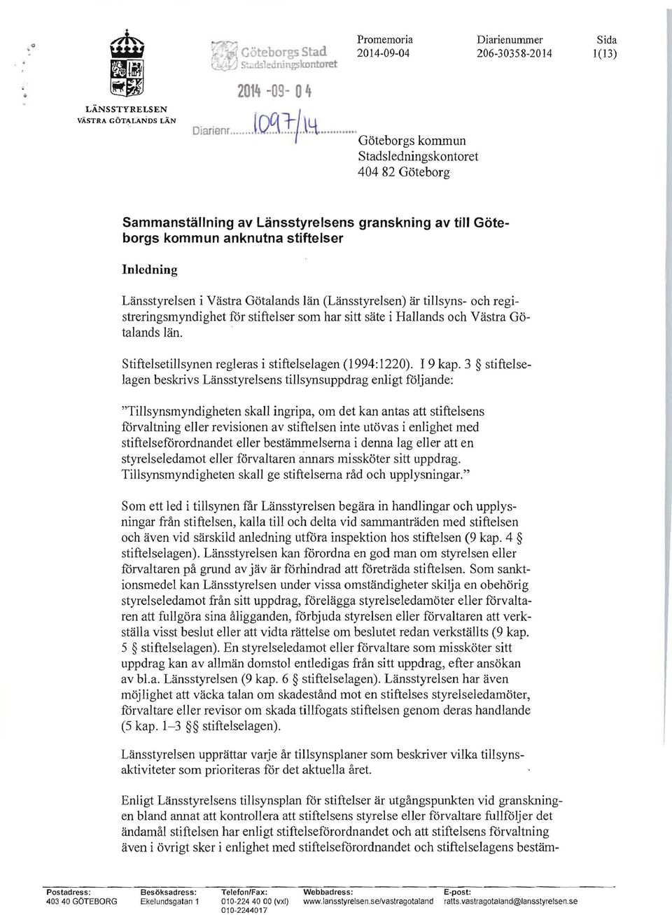 Sammanställning av Länsstyrelsens granskning av till Göteborgs kommun  anknutna stiftelser - PDF Free Download