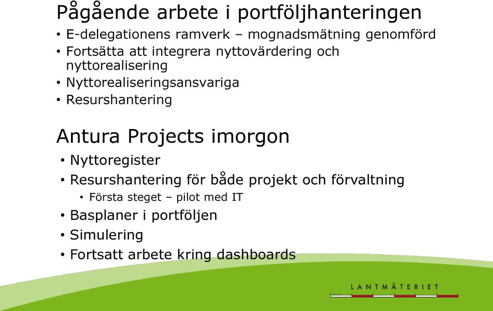 Resurshantering Antura Projects imorgon Nyttoregister Resurshantering för både projekt och