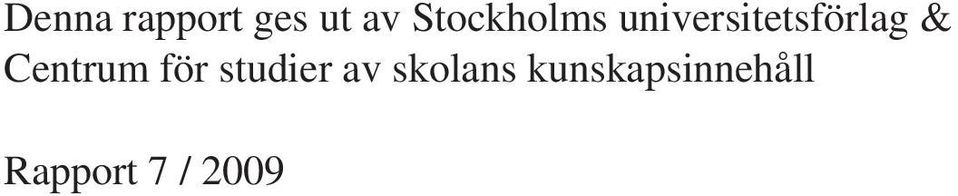 & Centrum för studier av