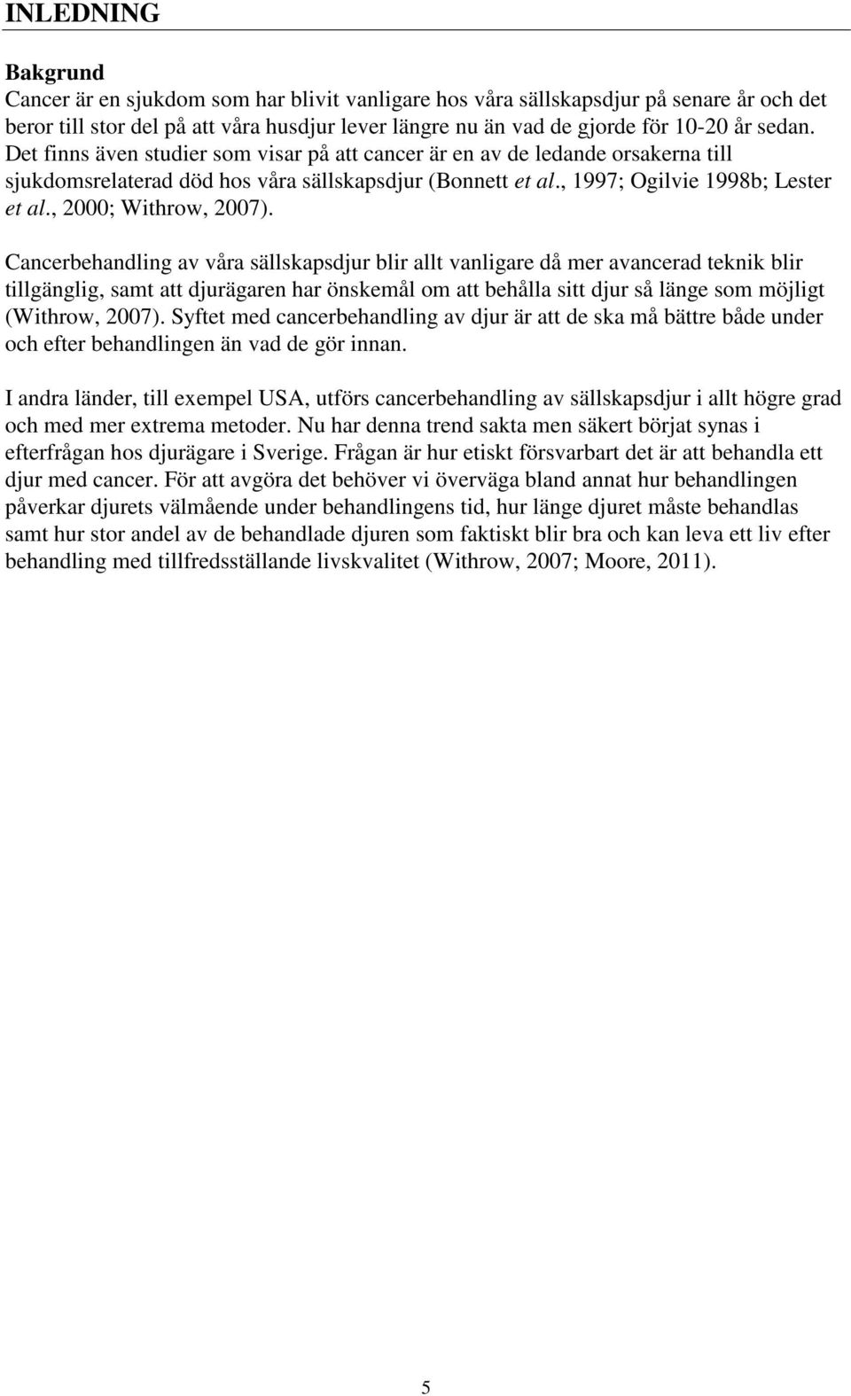 , 2000; Withrow, 2007).