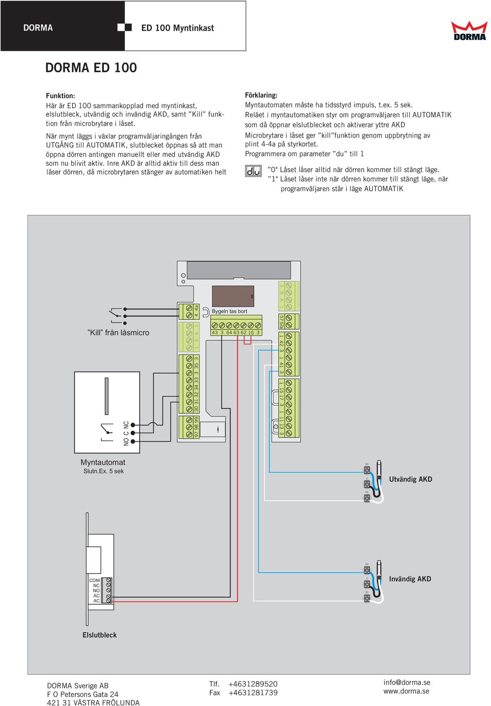 ED 100 ED 250. Kopplingsexempel - PDF Gratis nedladdning