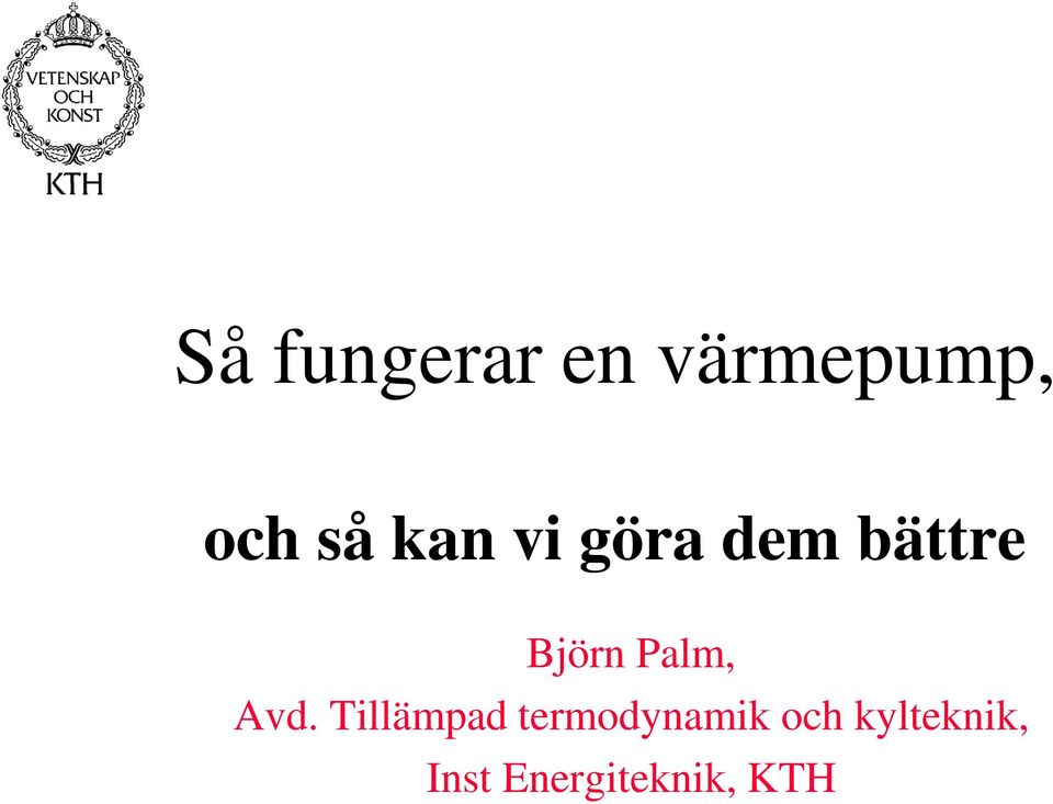 Palm, Avd.