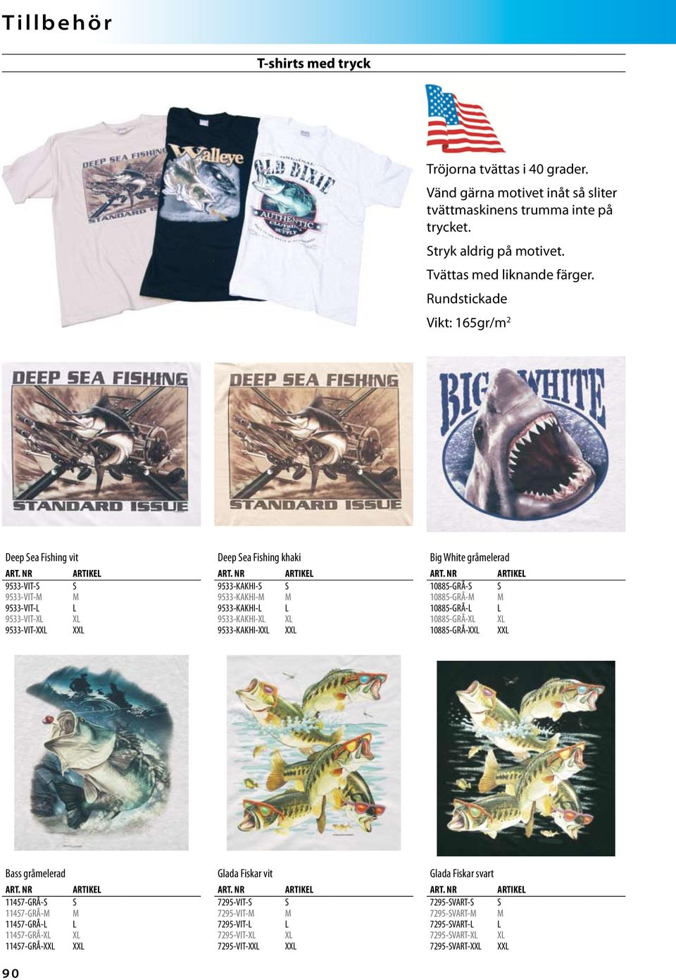9533-KAKHI-XL XL 9533-KAKHI-XXL XXL Big White gråmelerad 10885-GRÅ-S S 10885-GRÅ-M M 10885-GRÅ-L L 10885-GRÅ-XL XL 10885-GRÅ-XXL XXL Bass gråmelerad 11457-GRÅ-S 11457-GRÅ-M 11457-GRÅ-L 11457-GRÅ-XL