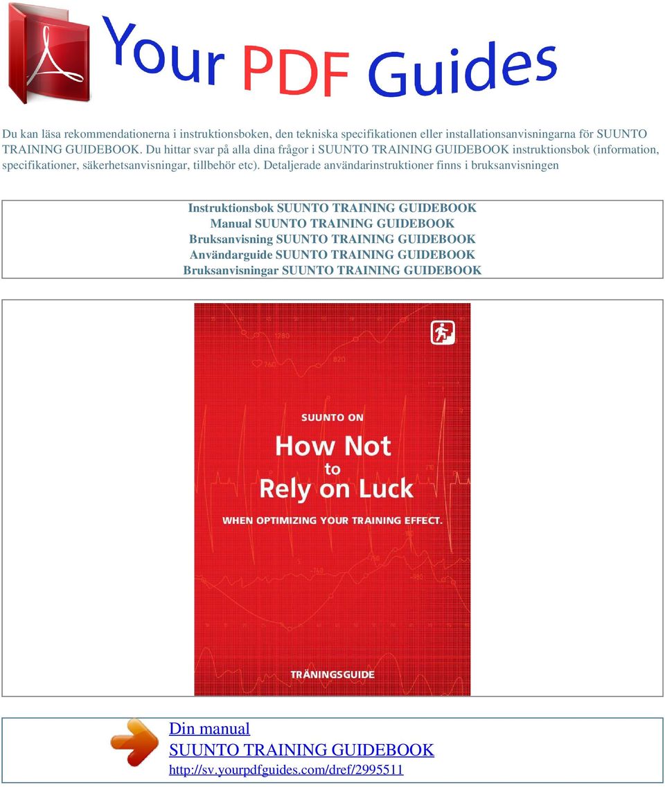 Du hittar svar på alla dina frågor i instruktionsbok (information, specifikationer,