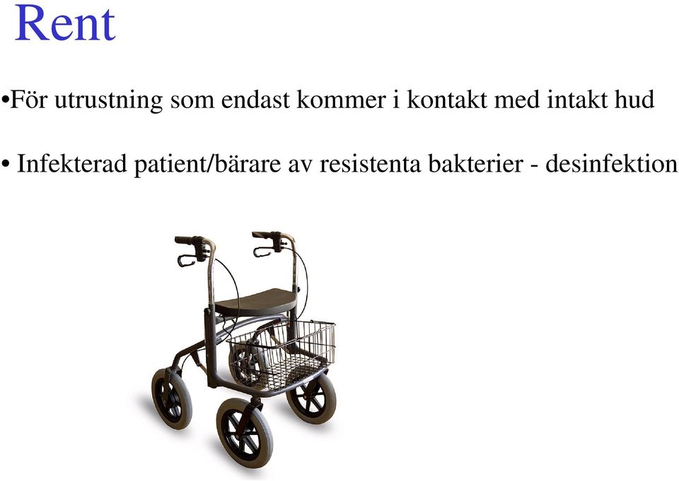 Infekterad patient/bärare av