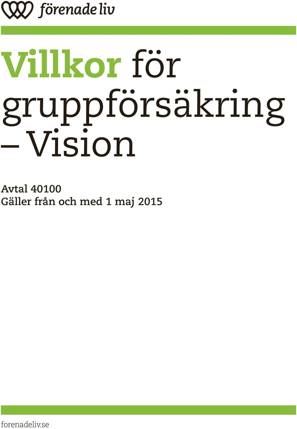 Avtal 40100 Gäller