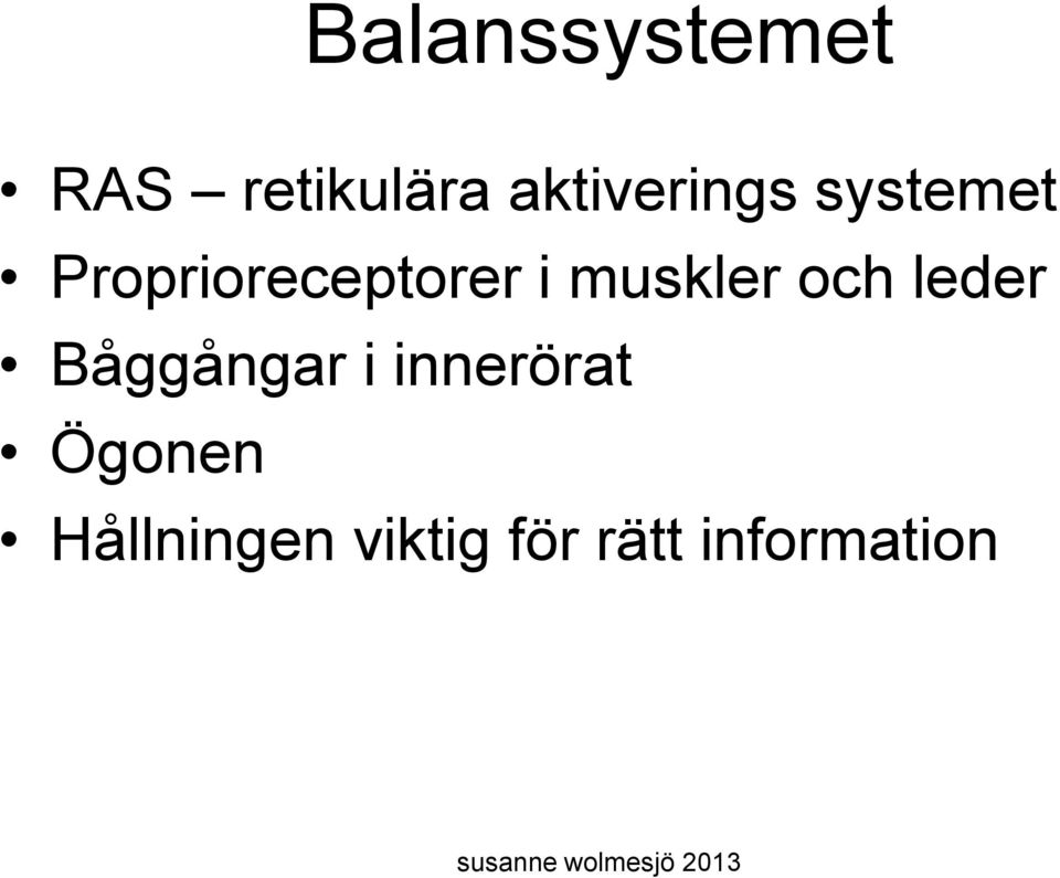 i muskler och leder Båggångar i