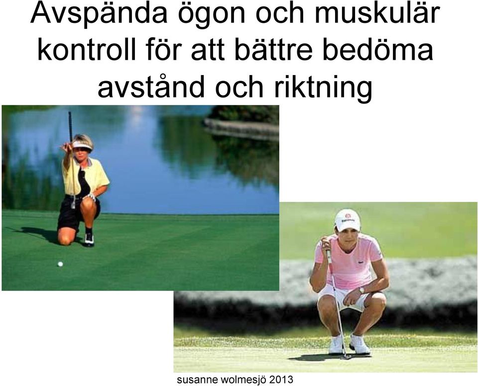 för att bättre