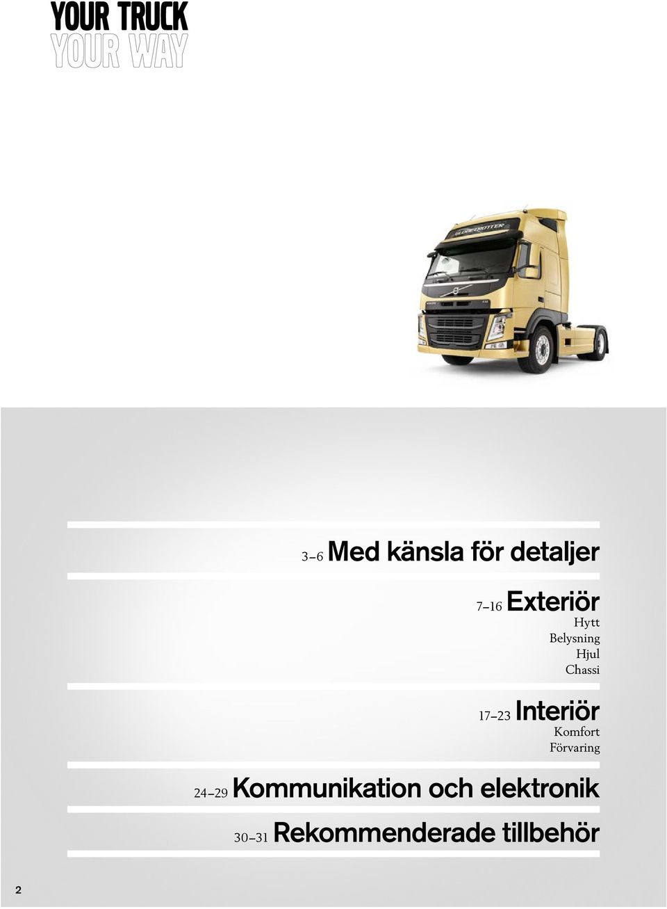 Volvo Trucks. Driving Progress VOLVO TILLBEHÖR VOLVO FM - PDF Gratis  nedladdning