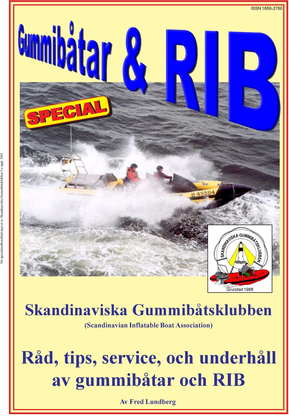 2002 Skandinaviska Gummibåtsklubben (Scandinavian Inflatable Boat