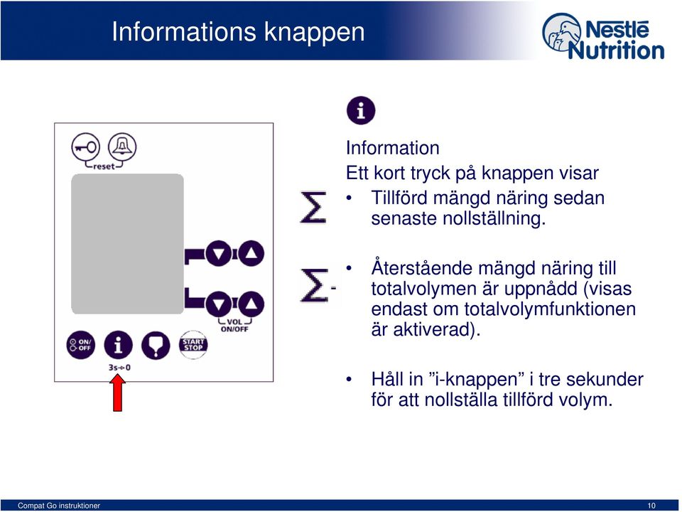 Återstående mängd näring till totalvolymen är uppnådd (visas endast om