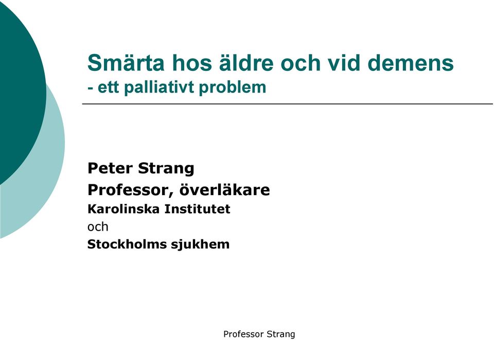 Strang Professor, överläkare